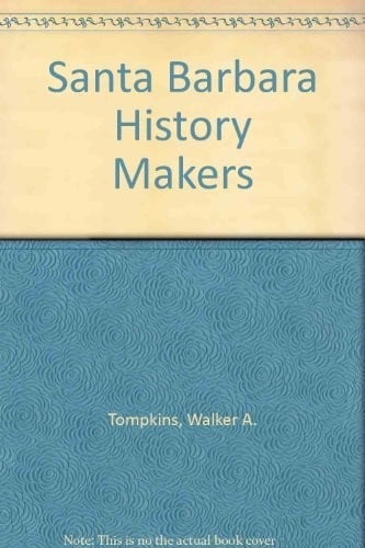 Santa Barbara history makers