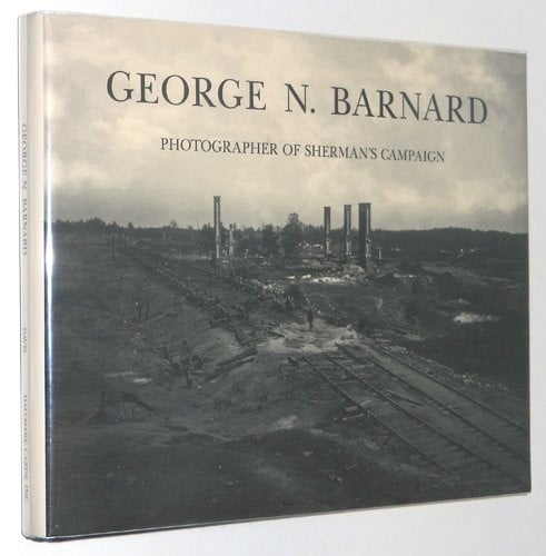 George N. Barnard, photographer of Sherman's campaign
