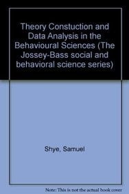 Theory construction and data analysis in the behavioral sciences