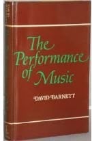 The Performance of Music : A Study in Terms of the Pianoforte