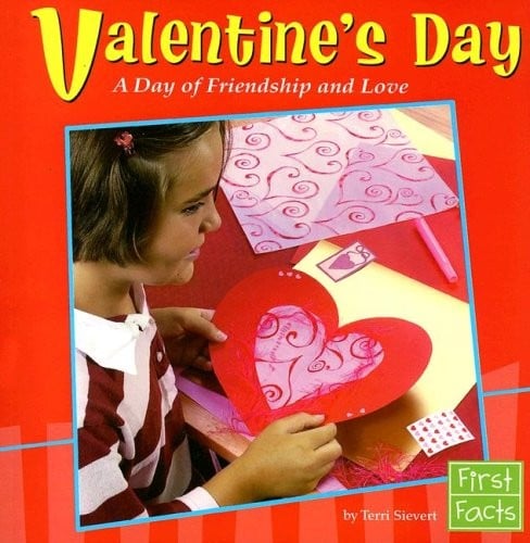 Valentine's Day: A Day of Friendship and Love (Holidays and Culture)