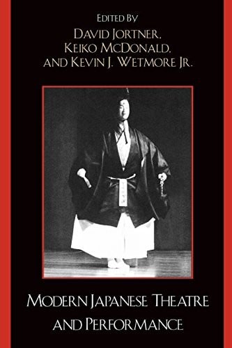 Modern Japanese Theatre and Performance (Studies of Modern Japan)