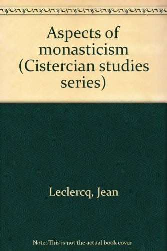 Aspects of monasticism