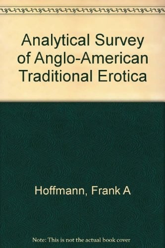 Analytical survey of Anglo-American traditional erotica