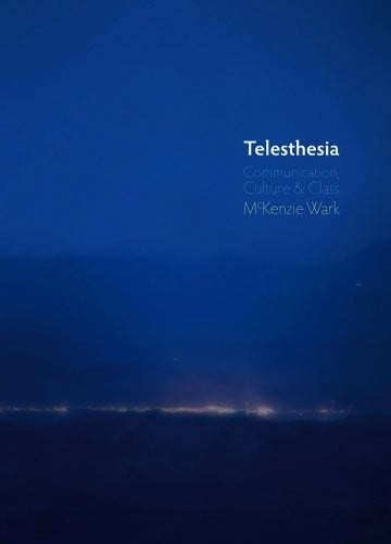 Telesthesia: Communication, Culture and Class