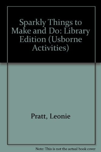 Sparkly Things to Make and Do: Library Edition (Usborne Activities)
