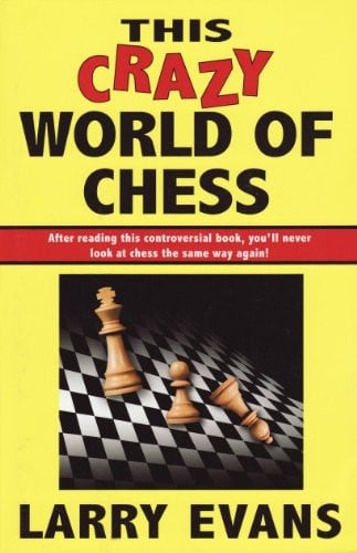 This Crazy World of Chess