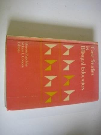 Case studies in bilingual education