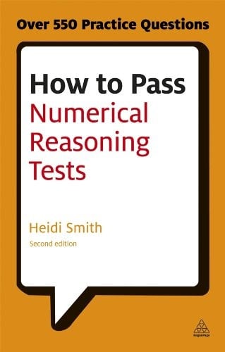 How to Pass Numerical Reasoning Tests: A Step-by-Step Guide to Learning Key Numeracy Skills (Testing Series)