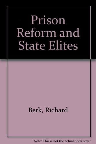 Prison reform and State elites