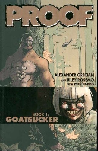 Proof Volume 1: Goatsucker (v. 1)