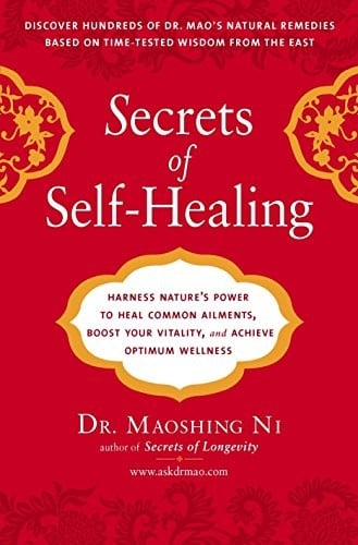 Secrets of Self-Healing: Harness Nature's Power to Heal Common Ailments, Boost Your Vitality,and Achieve Optimum Wellness