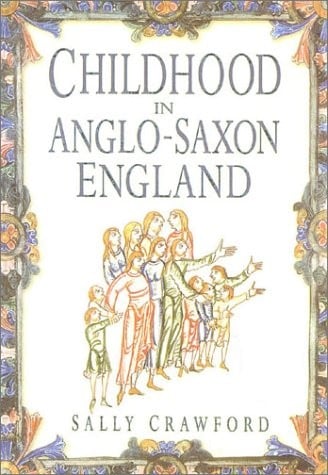 Childhood in Anglo-Saxon England