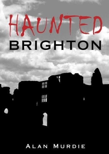 Haunted Brighton