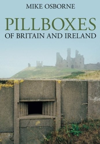 Pillboxes of Britain and Ireland
