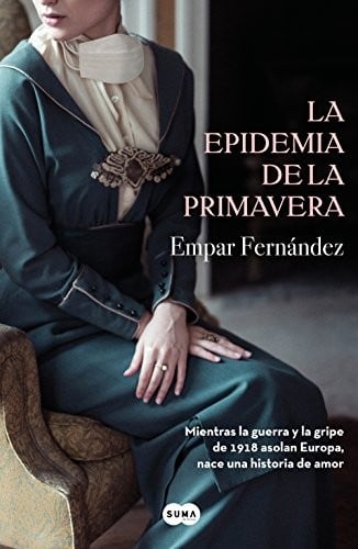 La epidemia de la primavera / The Spring Pandemic (Spanish Edition)