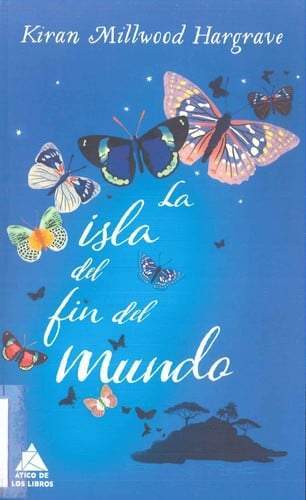 La isla del fin del mundo.