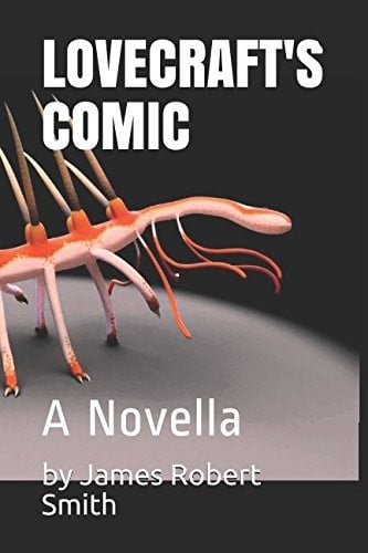 LOVECRAFT'S COMIC: A Novella