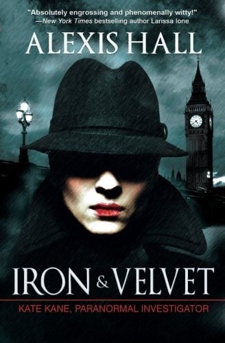 Iron & Velvet (Kate Kane, Paranormal Investigator) (Volume 1)