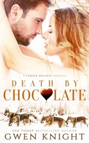 Death by Chocolate: A Cursed Holiday Novella (Volume 2)