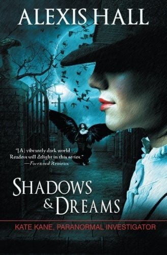 Shadows & Dreams (Kate Kane Paranormal Investigations)