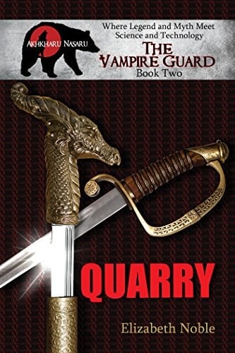 Quarry (The Vampire Guard Book 2)