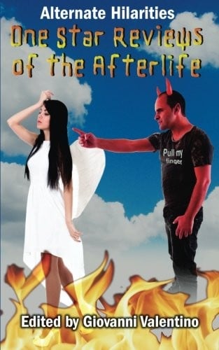 One Star Reviews of the Afterlife (Alternate Hilarities) (Volume 5)