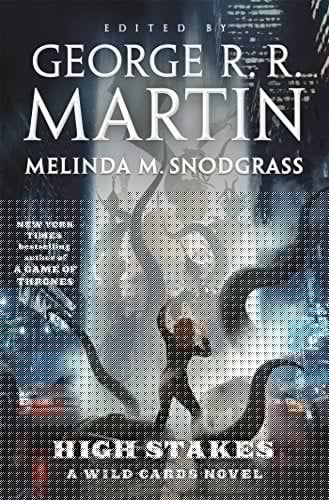 High Stakes: A Wild Cards Novel