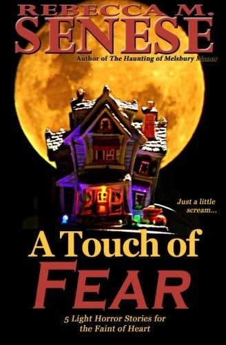 A Touch of Fear: 5 Light Horror Stories for the Faint of Heart