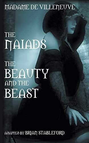 The Naiads / Beauty and the Beast