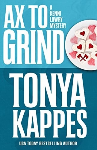Ax To Grind (A Kenni Lowry Mystery Book 3)