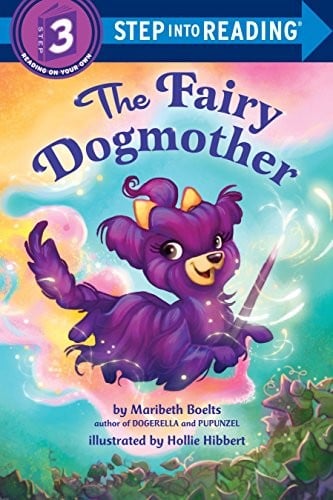 The Fairy Dogmother (Step into Reading)
