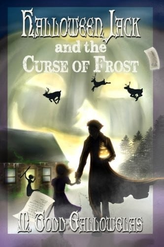 Halloween Jack and the Curse of Frost (Volume 2)