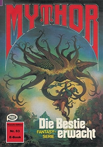 Mythor 63: Die Bestie erwacht (German Edition)