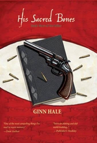 His Sacred Bones: Book Three of The Rifter