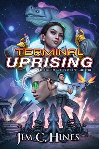 Terminal Uprising (Janitors of the Post-Apocalypse Book 2)