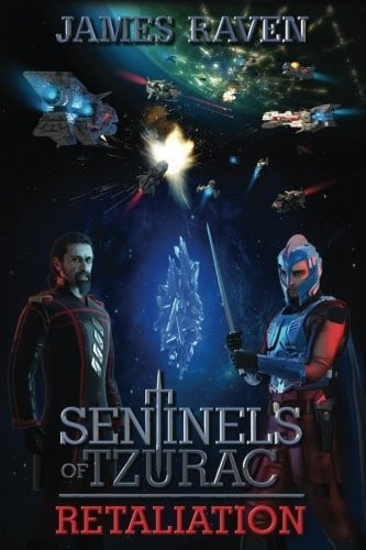 Sentinels of Tzurac: Retaliation (Volume 3)