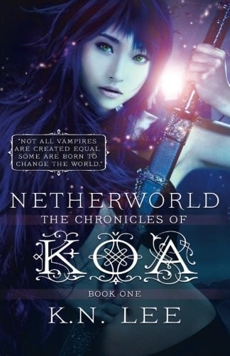 Netherworld (The Chronicles of Koa) (Volume 1)