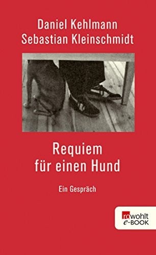 Requiem für einen Hund: Ein Gespräch (German Edition)
