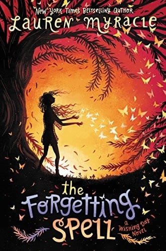The Forgetting Spell (Wishing Day Book 2)