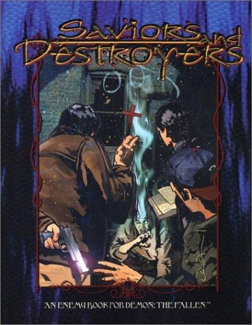 Saviors and Destroyers (Demon: The Fallen)