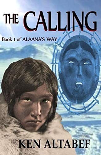Alaana's Way:The Calling (Volume 1)
