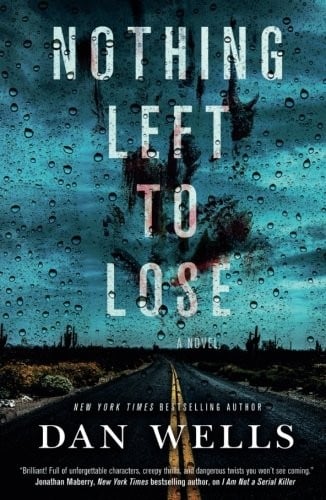 Nothing Left to Lose: A Novel (John Cleaver)