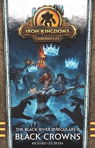 Black Crowns (Black River Irregulars)