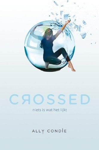 Crossed: niets is wat het lijkt (Matched trilogie) (Dutch Edition)