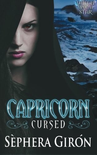 Capricorn: Cursed - Book One of the Witch Upon a Star Series (Volume 1)