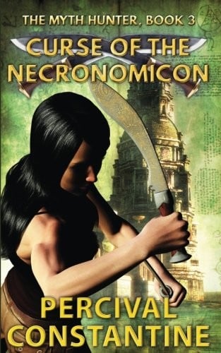 Curse of the Necronomicon (The Myth Hunter) (Volume 3)