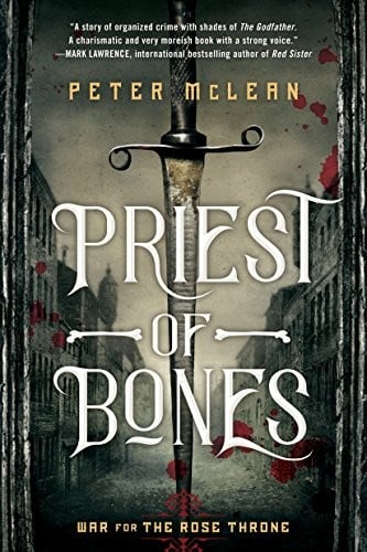Priest of Bones (War for the Rose Throne Book 1)