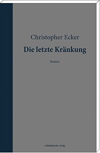 Die letzte Kränkung