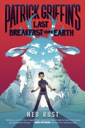 Patrick Griffin's Last Breakfast on Earth (Patrick Griffin and the Three Worlds)